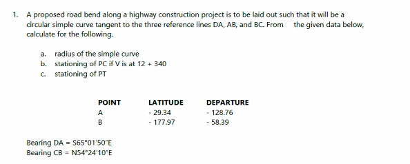 1 A Proposed Road Bend Along A Highway Construction Project Is To Be Laid Out Such That It Will Be A Circular Simple Cu 1