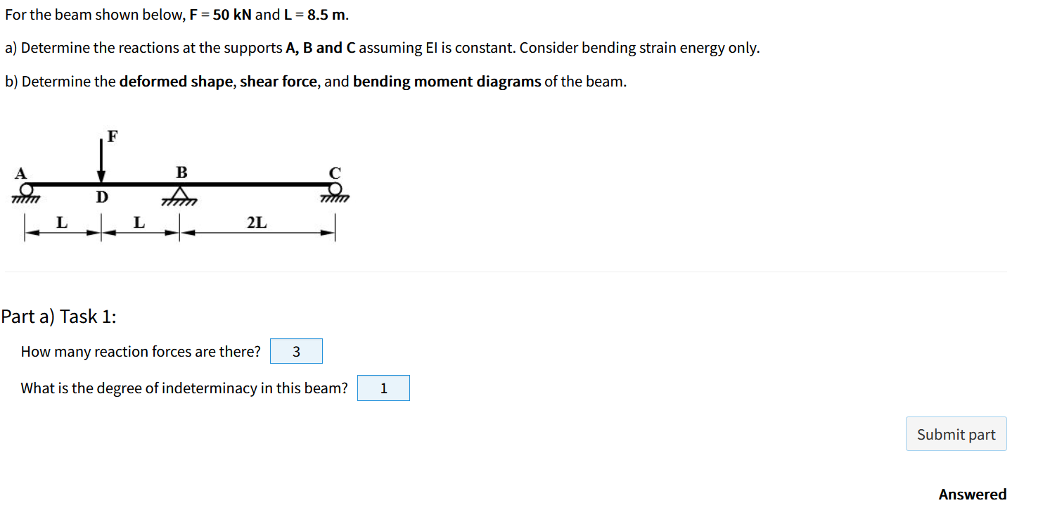 For The Beam Shown Below F 50 Kn And L 8 5 M A Determine The Reactions At The Supports A B And C Assuming El Is C 1