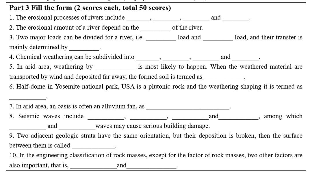 Part 3 Fill The Form 2 Scores Each Total 50 Scores 1 The Erosional Processes Of Rivers Include And 2 The Erosional 1