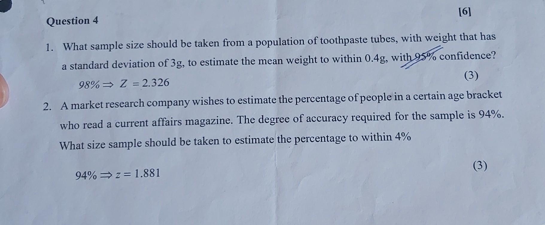6 Question 4 1 What Sample Size Should Be Taken From A Population Of Toothpaste Tubes With Weight That Has A Standar 1
