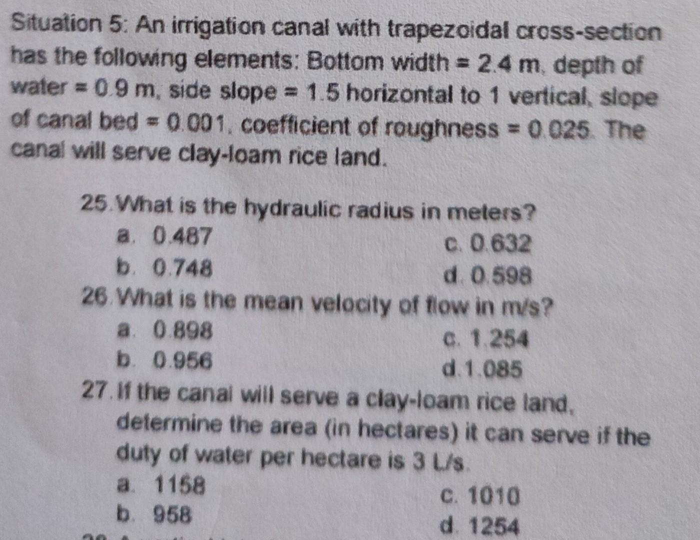 Situation 5 An Irrigation Canal With Trapezoidal Cross Section Has The Following Elements Bottom Width 2 4 M Depth 1