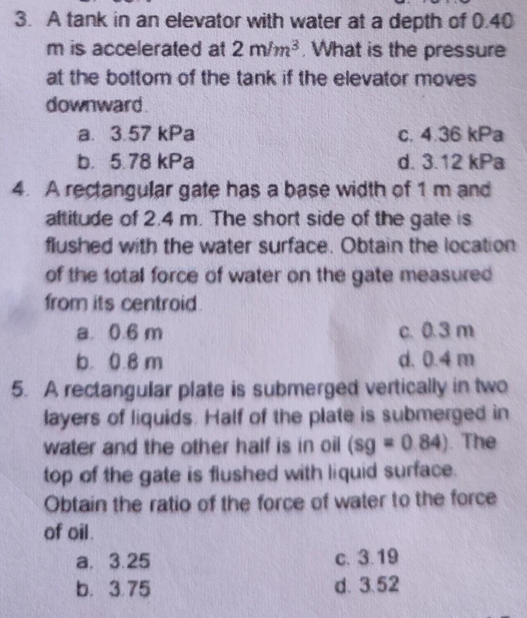 3 A Tank In An Elevator With Water At A Depth Of 0 40 Mis Accelerated At 2 Mim3 What Is The Pressure At The Bottom Of 1