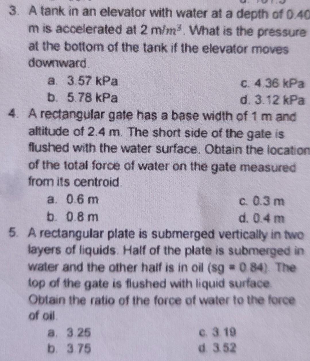 3 A Tank In An Elevator With Water At A Depth Of 0 40 M Is Accelerated At 2 Mimwhat Is The Pressure At The Bottom Of Th 1