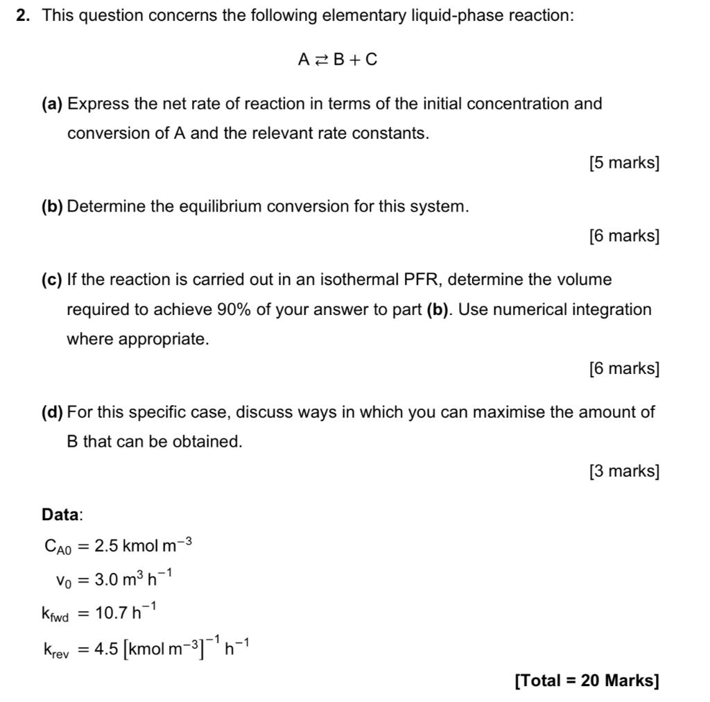 2 This Question Concerns The Following Elementary Liquid Phase Reaction Ab C A Express The Net Rate Of Reaction In T 1