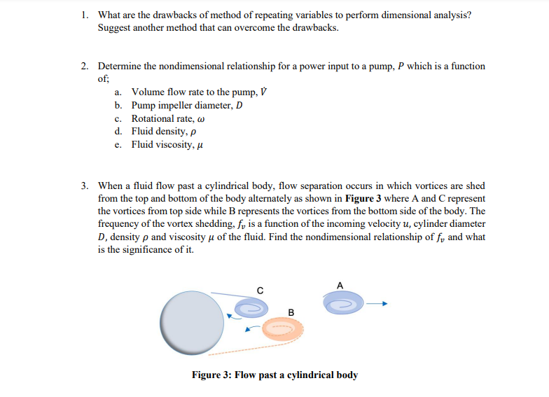 1 What Are The Drawbacks Of Method Of Repeating Variables To Perform Dimensional Analysis Suggest Another Method That 1