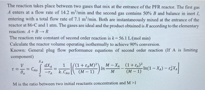 The Reaction Takes Place Between Two Gases That Mix At The Entrance Of The Pfr Reactor The First Gas A Enters At A Flow 1