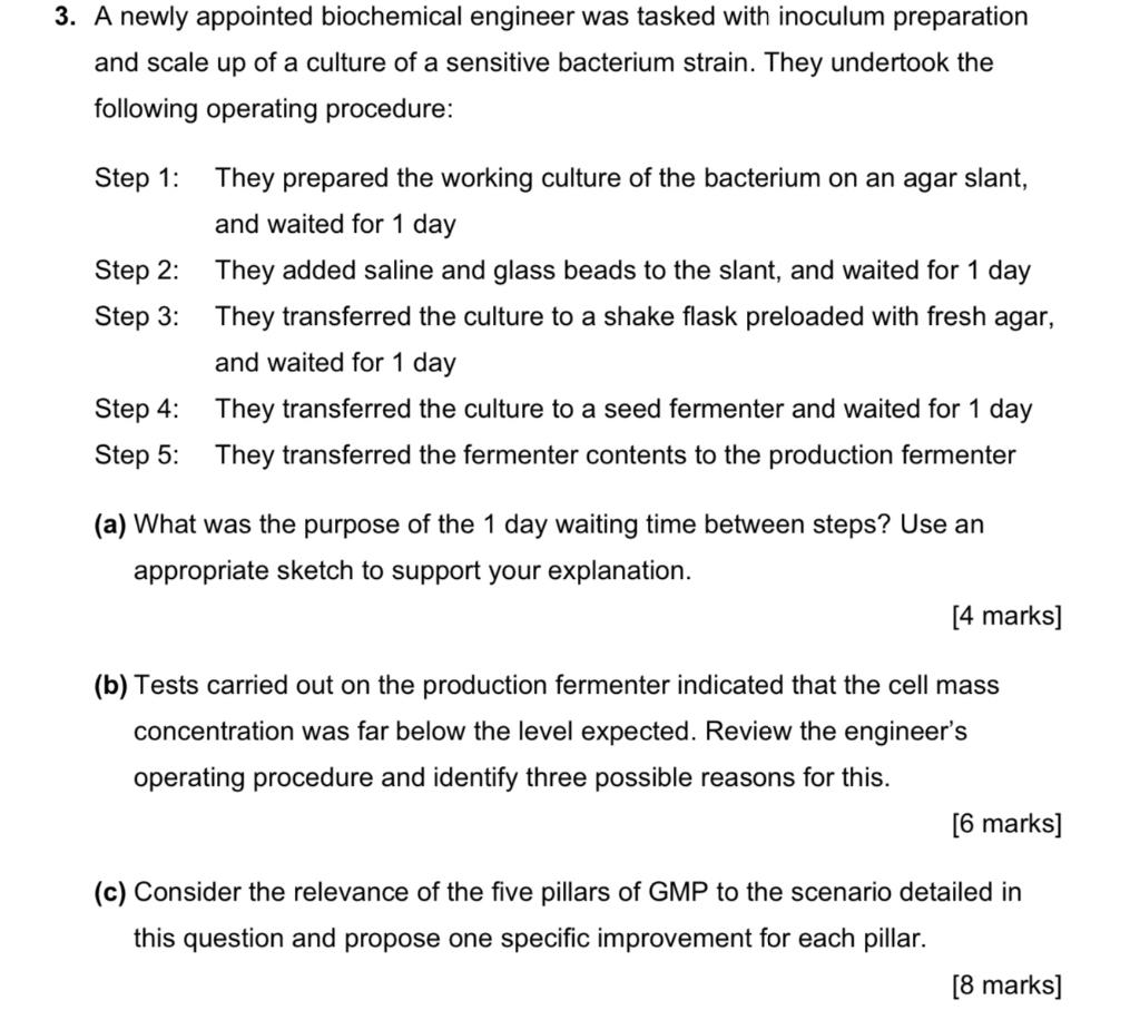 3 A Newly Appointed Biochemical Engineer Was Tasked With Inoculum Preparation And Scale Up Of A Culture Of A Sensitive 1