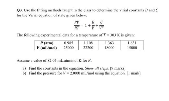 1 Y 12 Q3 Use The Fitting Methods Taught In The Class To Determine The Virial Constants B And C For The Virial Eq 1