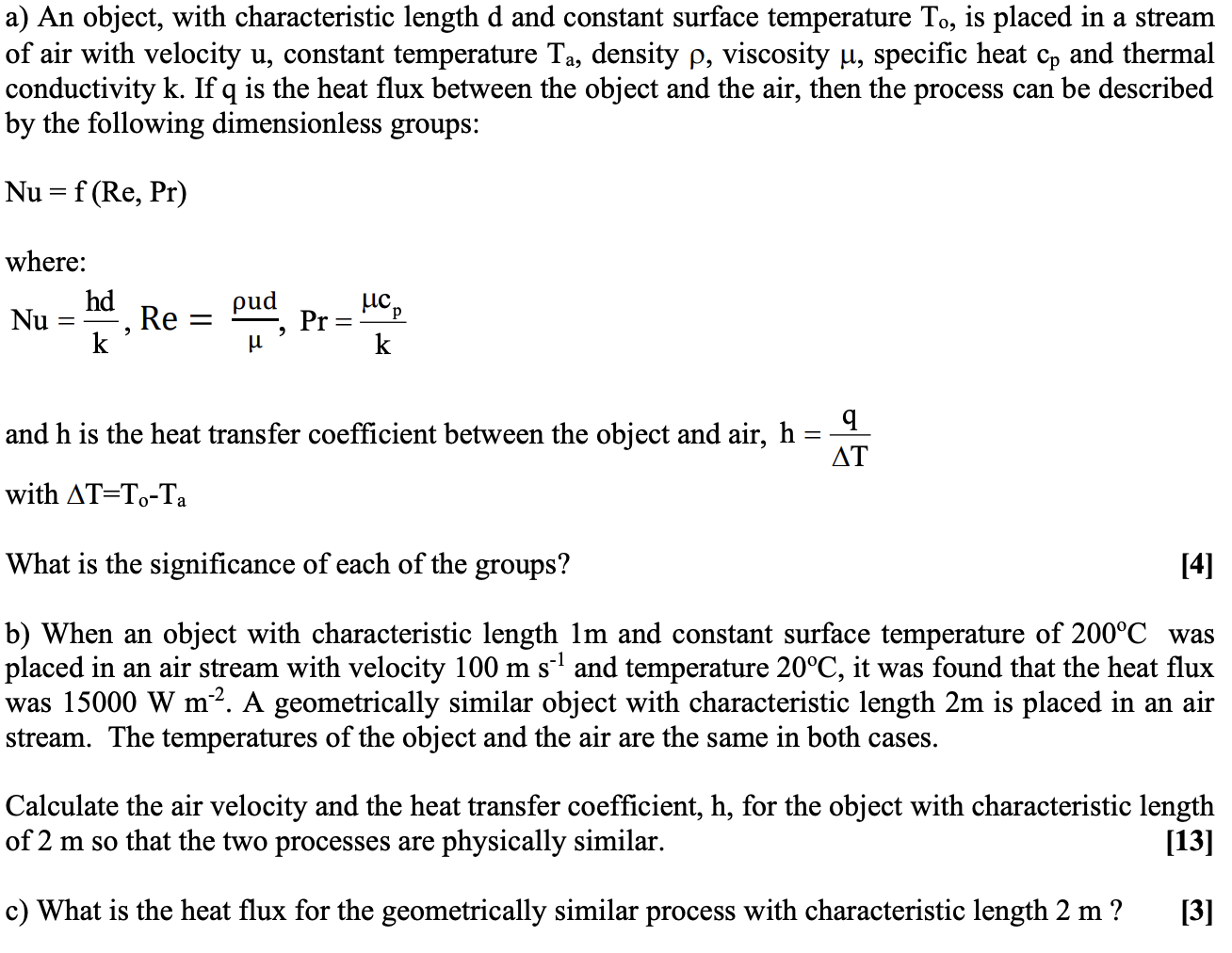 A An Object With Characteristic Length D And Constant Surface Temperature To Is Placed In A Stream Of Air With Veloci 1