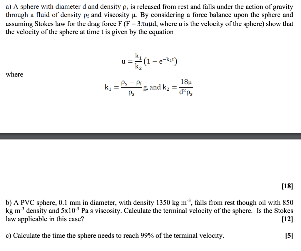 A A Sphere With Diameter D And Density Ps Is Released From Rest And Falls Under The Action Of Gravity Through A Fluid O 1