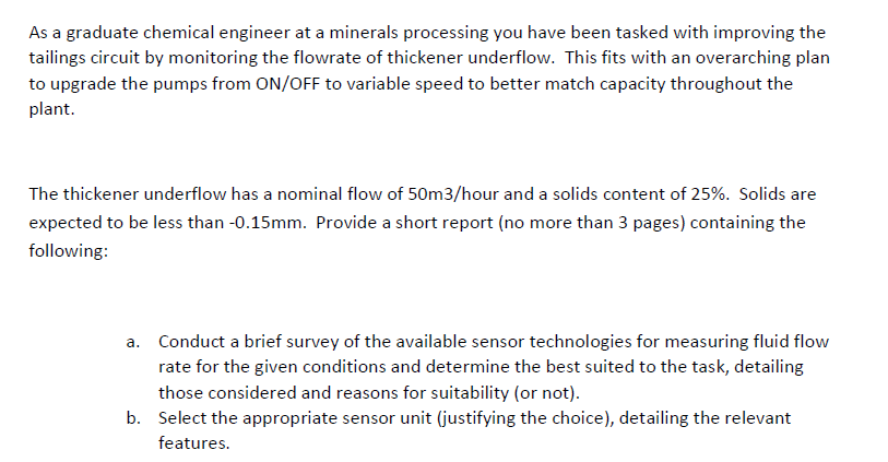 As A Graduate Chemical Engineer At A Minerals Processing You Have Been Tasked With Improving The Tailings Circuit By Mon 1