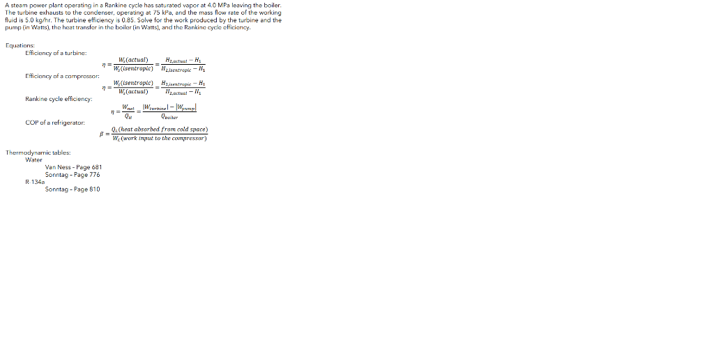 A Steam Power Plant Operating In A Rankine Cycle Has Saturated Vapor At 4 0 Mpa Leaving The Boiler The Turbine Exhausts 1