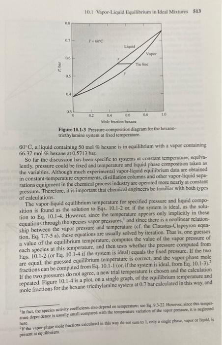 The Binary Mixture Of Benzene And Ethylene Chloride Forms An Ideal Solution I El One That Obeys Ruouli S Law At 49 99 4