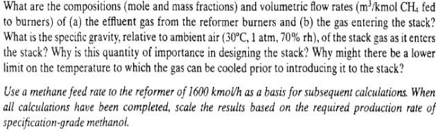 What Are The Compositions Mole And Mass Fractions And Volumetric Flow Rates Mo Kmol Ch Fed To Burners Of A The Ef 1