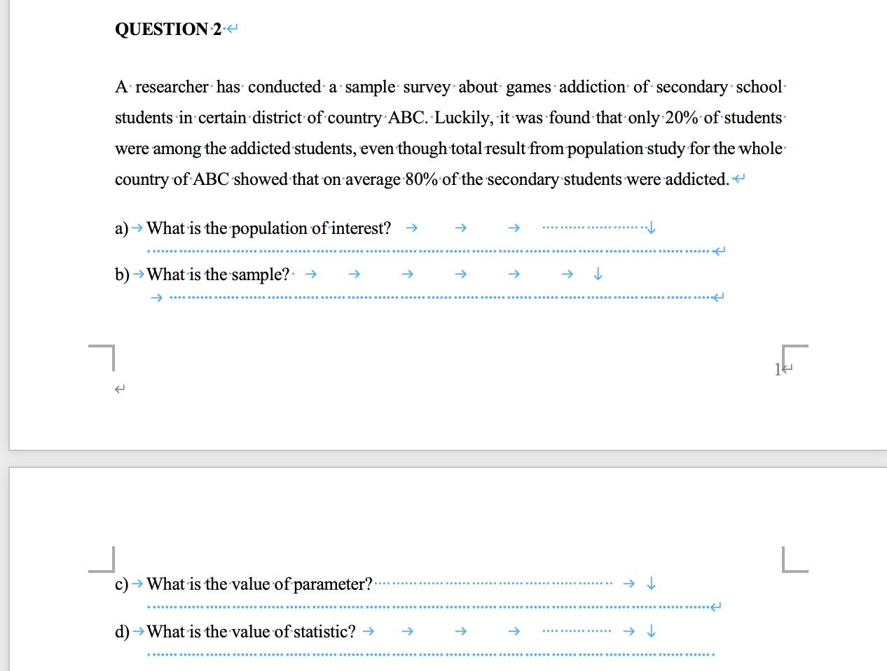 Question 2 A Researcher Has Conducted A Sample Survey About Games Addiction Of Secondary School Students In Certain Dist 1