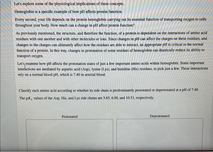 Let S Explore Some Of The Physiological Implications Of These Concepts Hemoglobin Is A Specific Example Of How Ph Affec 1