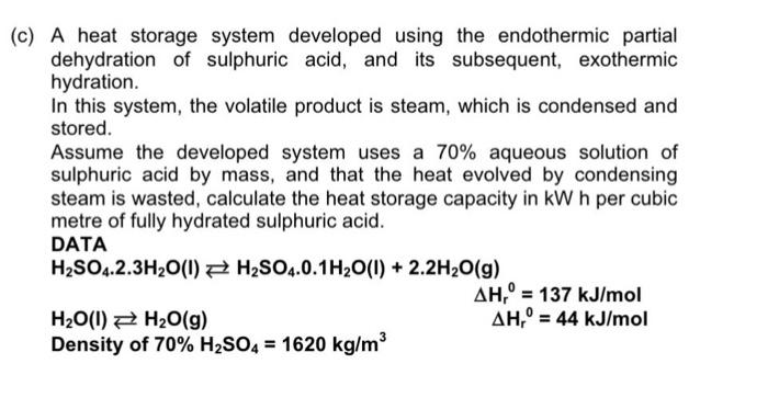 C A Heat Storage System Developed Using The Endothermic Partial Dehydration Of Sulphuric Acid And Its Subsequent Exo 1