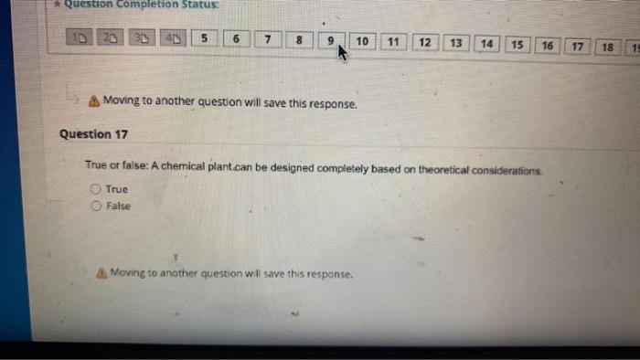 Question Completion Status Id 20 30 5 6 7 10 11 12 13 14 15 16 17 18 14 A Moving To Another Question Will Save This R 1