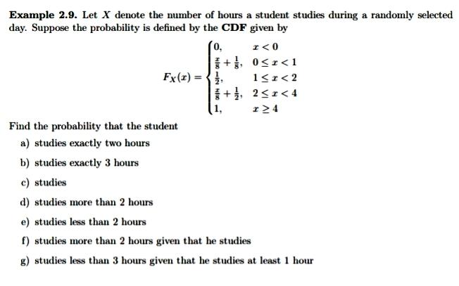 39 Example 2 9 Let X Denote The Number Of Hours A Student Studies During A Randomly Selected Day Suppose The Probabili 1