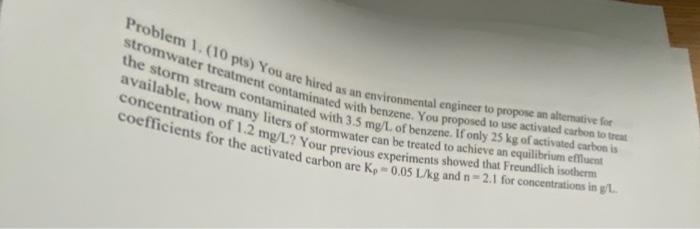 Problem 1 10 Pts You Are Hired As An Environmental Engineer To Propose An Alternative For Stromwater Treatment Contam 1