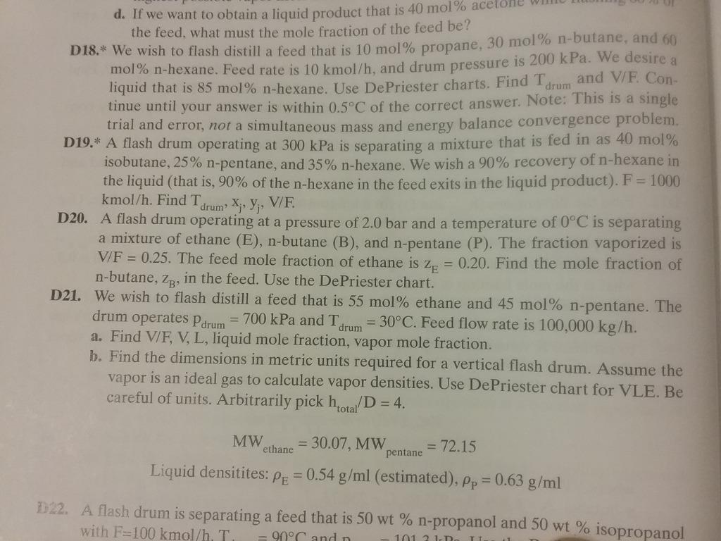 Drum D If We Want To Obtain A Liquid Product That Is 40 Mol Acetone The Feed What Must The Mole Fraction Of The Feed 1