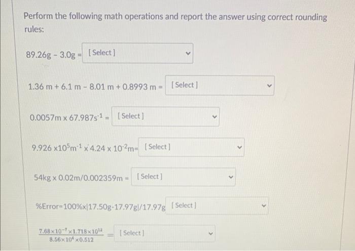 Round The Following Numbers W 156 998 To Three Sig Figs Select 0 045850001 To Three Sig Figs Select 6 949 X 105 2