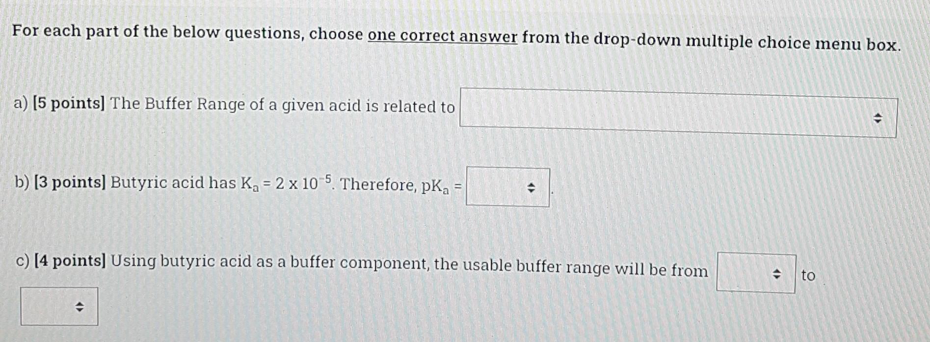 For Each Part Of The Below Questions Choose One Correct Answer From The Drop Down Multiple Choice Menu Box A 5 Point 1