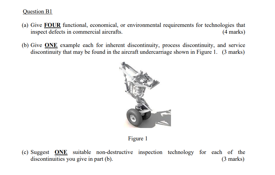 Question B1 A Give Four Functional Economical Or Environmental Requirements For Technologies That Inspect Defects In 1