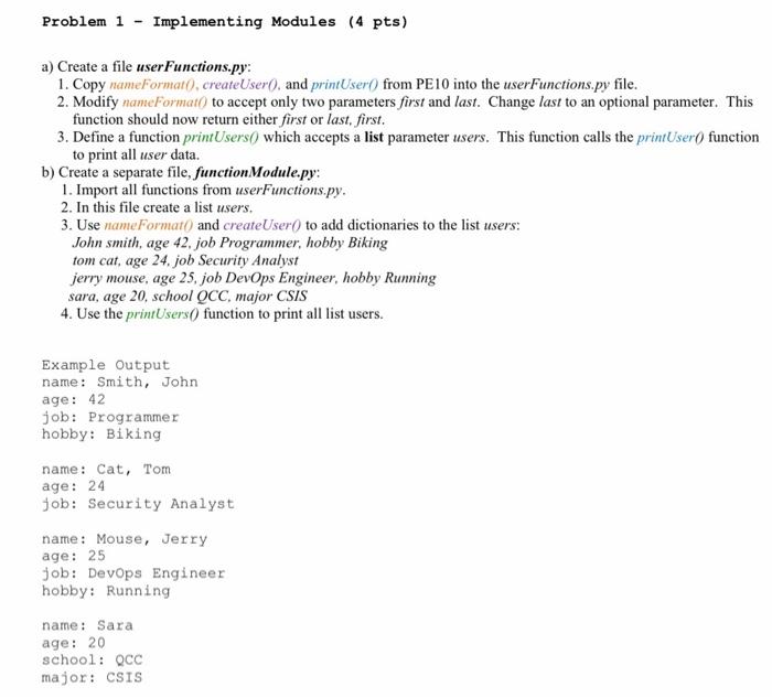 Problem 1 Implementing Modules 4 Pts A Create A File User Functions Py 1 Copy Nameformato Createusero And Printu 1