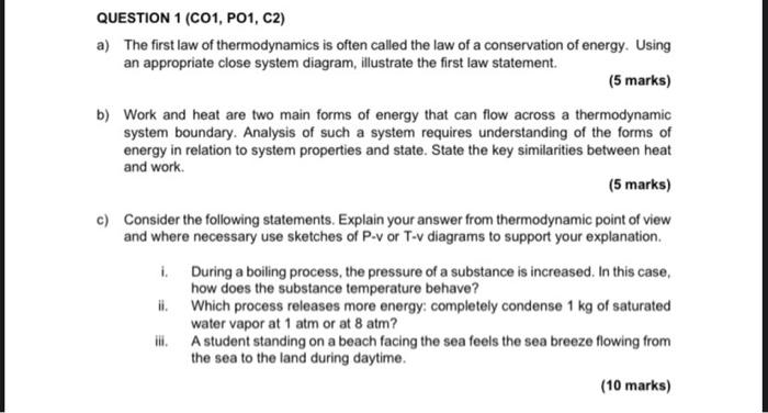 Question 1 C01 Po1 C2 A The First Law Of Thermodynamics Is Often Called The Law Of A Conservation Of Energy Using 1