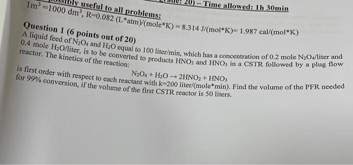 Useful To All Problems Im 1000 Dm R 0 082 L Atm Mole K 8 314 J Mol K 1 987 Cal Mol K Time Allowed 1h 30m 1