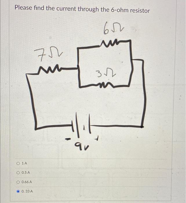 Please Find The Current Through The 6 Ohm Resistor 65 Mu 75 W 32 H 9v O 1a O 0 5a 0 66 A 0 33 A 1