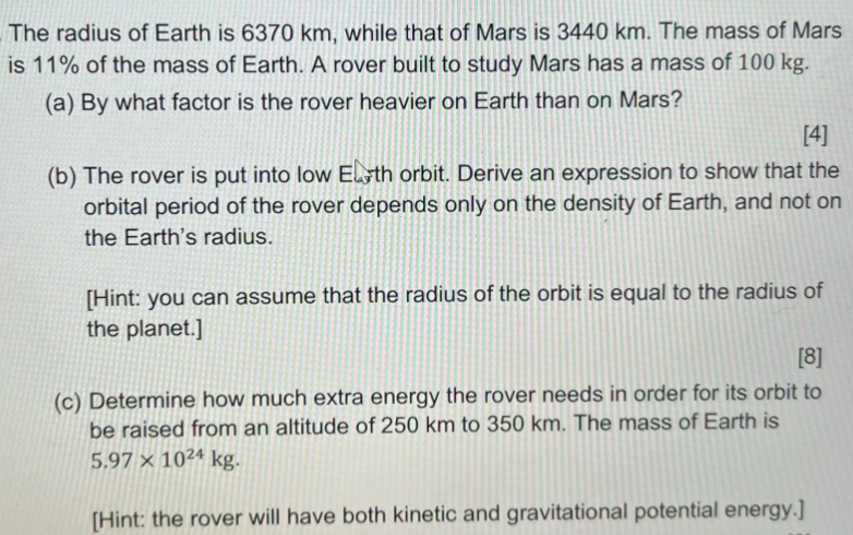 The Radius Of Earth Is 6370 Km While That Of Mars Is 3440 Km The Mass Of Mars Is 11 Of The Mass Of Earth A Rover Bui 1