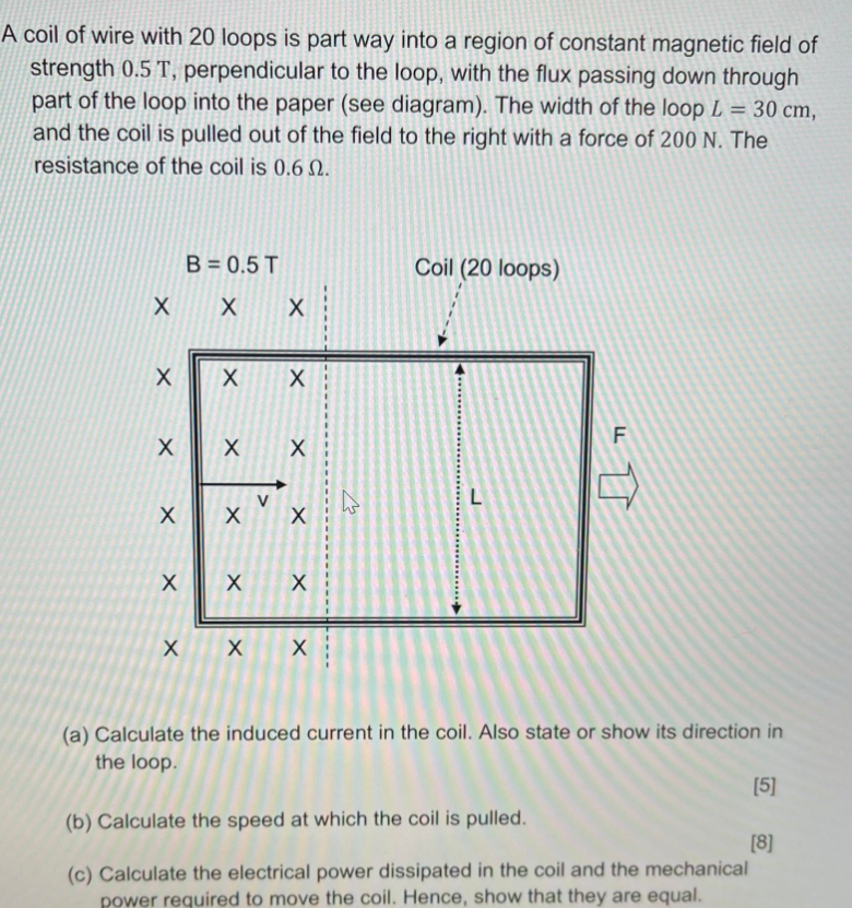 A Coil Of Wire With 20 Loops Is Part Way Into A Region Of Constant Magnetic Field Of Strength 0 5 T Perpendicular To Th 1