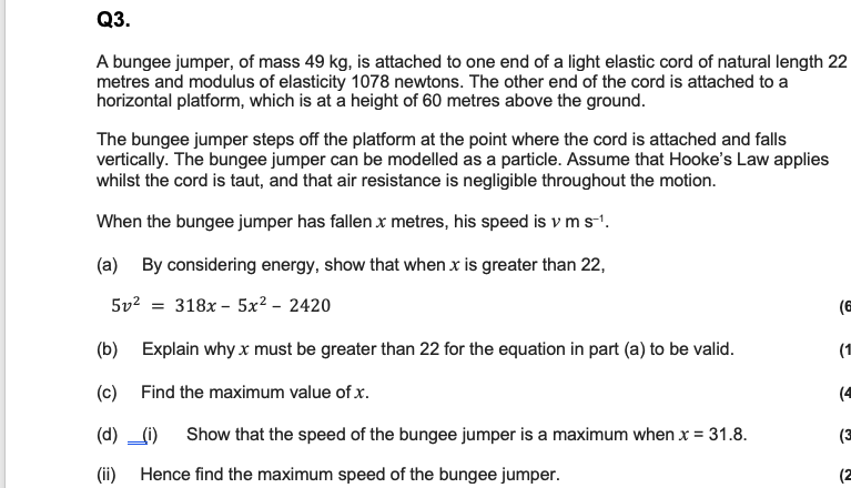 Q3 A Bungee Jumper Of Mass 49 Kg Is Attached To One End Of A Light Elastic Cord Of Natural Length 22 Metres And Modul 1