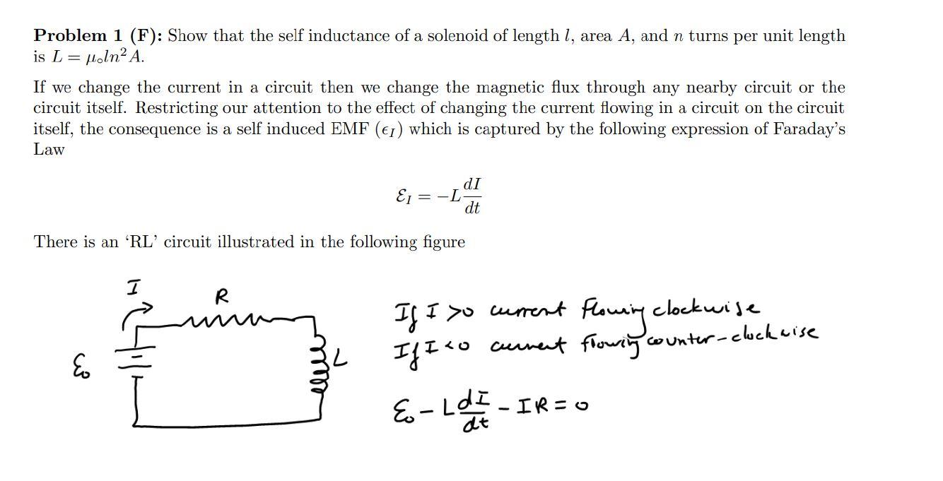 Problem 1 F Show That The Self Inductance Of A Solenoid Of Length L Area A And N Turns Per Unit Length Is L Polna A 1
