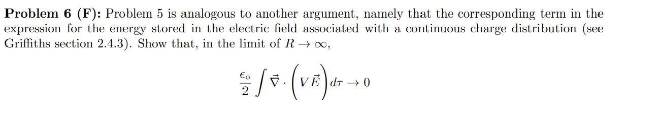 Problem 6 F Problem 5 Is Analogous To Another Argument Namely That The Corresponding Term In The Expression For The 1