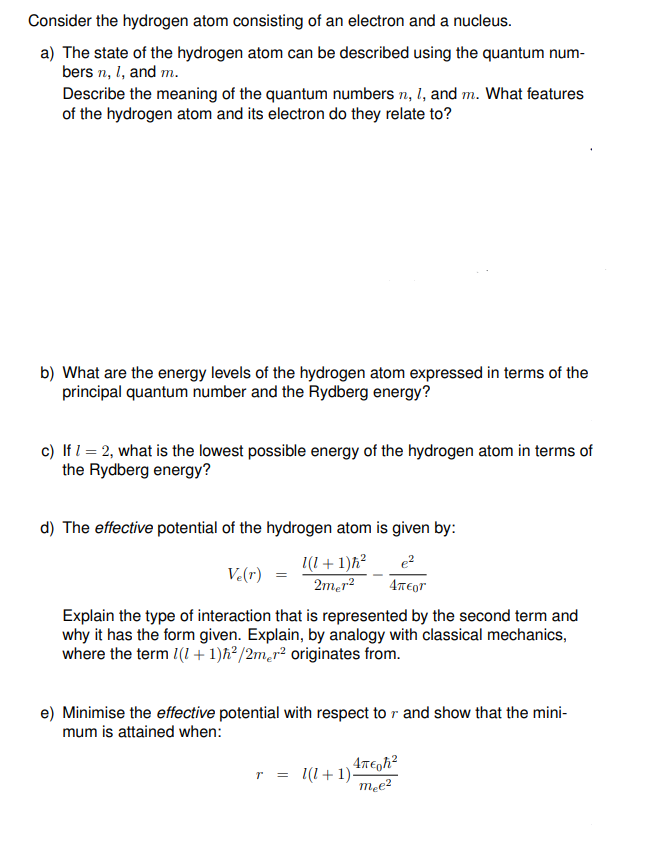 Consider The Hydrogen Atom Consisting Of An Electron And A Nucleus A The State Of The Hydrogen Atom Can Be Described U 1
