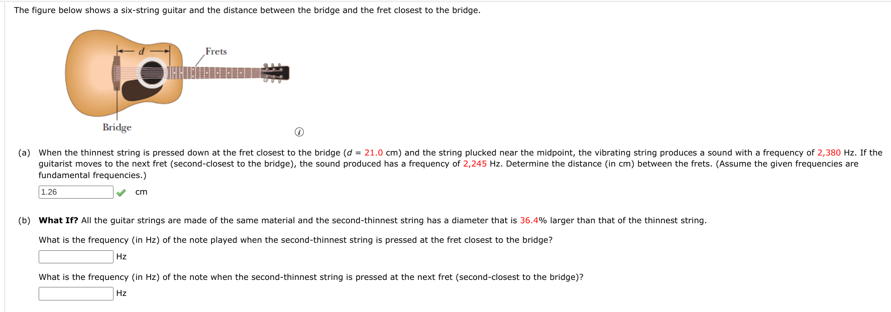 The Figure Below Shows A Six String Guitar And The Distance Between The Bridge And The Fret Closest To The Bridge Frets 1