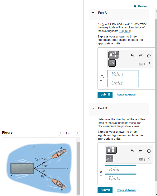 Review Part A If Fb 3 4 Kn And 0 45 Determine The Magnitude Of The Resultant Force Of The Two Tugboats Figure 1 1
