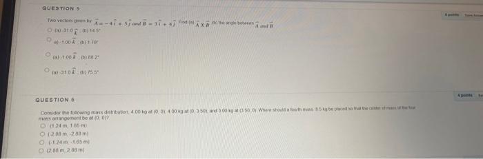 Questions Two Vector Weni Ion 1 7 X Between The 310 200 A Cal 100 Oto Question Consider The Following Mass Distributi 1