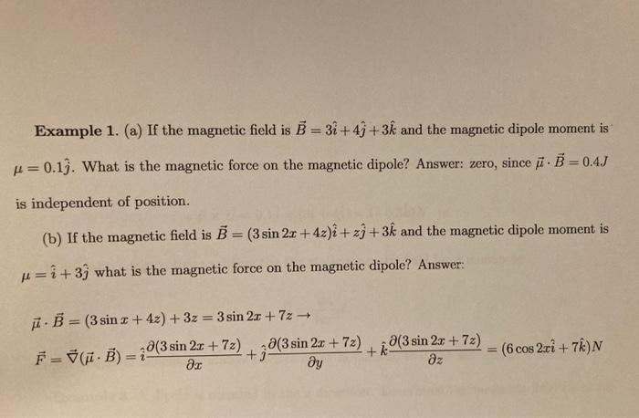 Example 1 A If The Magnetic Field Is B 3i 49 3k And The Magnetic Dipole Moment Is U 0 19 What Is The Magnetic F 1