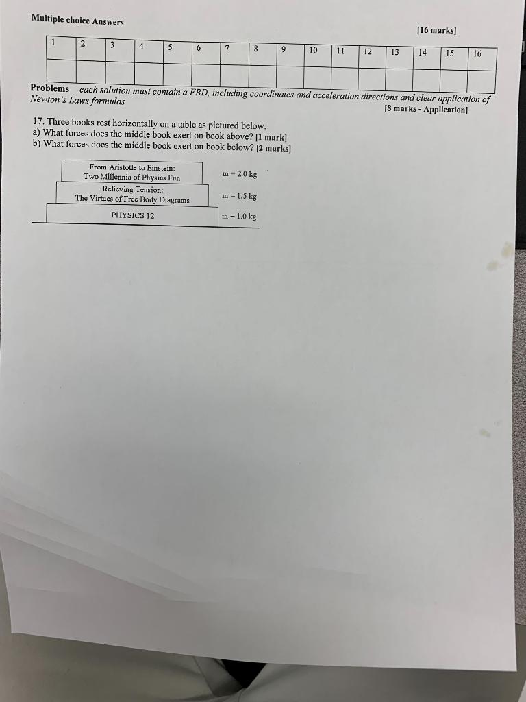 Multiple Choice Answers 16 Marks 1 2 3 4 5 6 7 8 9 10 11 12 13 14 15 16 Problems Each Solution Must Contain A Fbd Inc 1