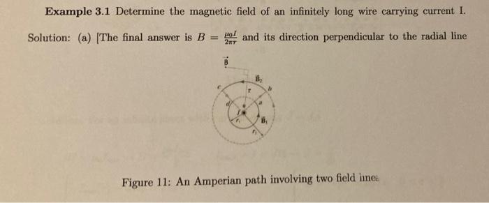 Example 3 1 Determine The Magnetic Field Of An Infinitely Long Wire Carrying Current I Solution A The Final Answer 1