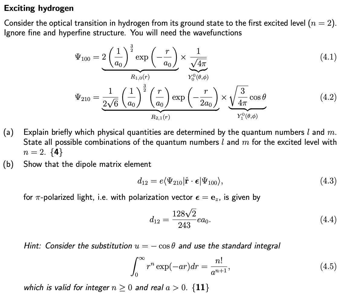 Exciting Hydrogen Consider The Optical Transition In Hydrogen From Its Ground State To The First Excited Level N 2 1