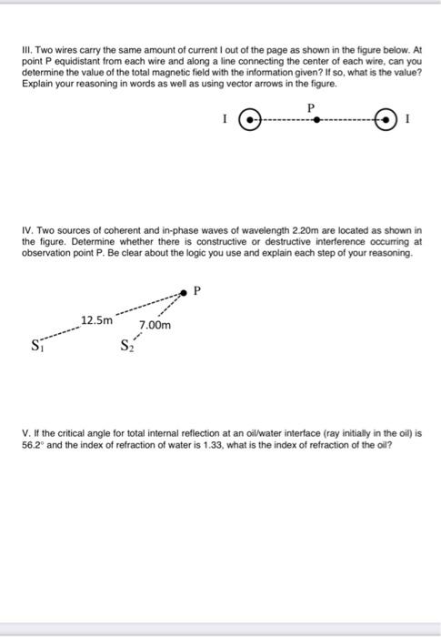 Iii Two Wires Carry The Same Amount Of Current Out Of The Page As Shown In The Figure Below At Point P Equidistant Fro 1