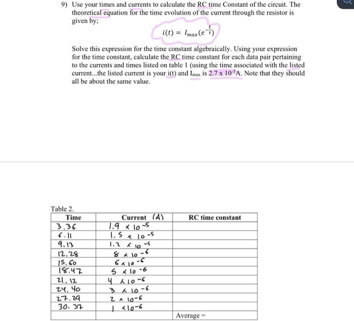 9 Use Your Times And Currents To Calculate The Rc Time Constant Of The Circuit The Theoretical Equation For The Time E 1