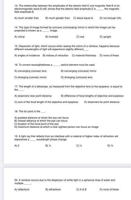 13 The Relationship Between The Amplitudes Of The Electric Field E And Magnetic Field Of An Electromagnetic Wave E Cb 1