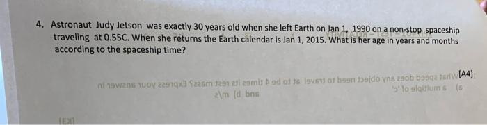 4 Astronaut Judy Jetson Was Exactly 30 Years Old When She Left Earth On Jan 1 1990 On A Non Stop Spaceship Traveling A 1