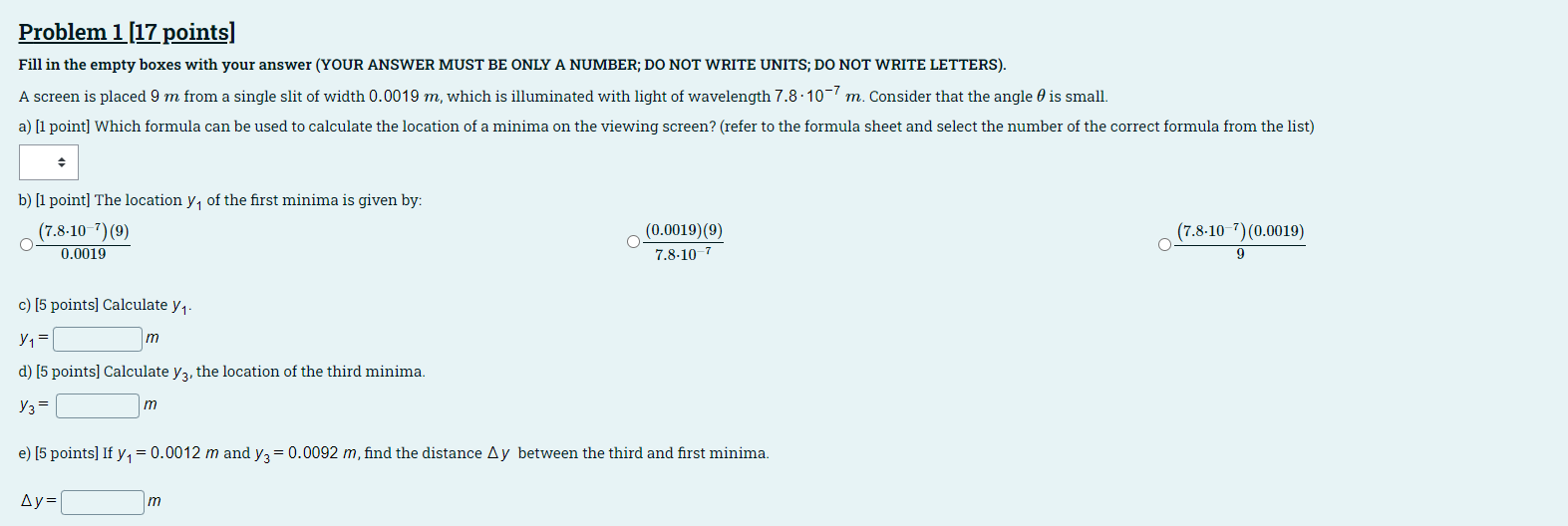 A Screen Is Placed Mm From A Single Slit Of Width Mm Which Is Illuminated With Light Of Wavelength Mm Consider That 1